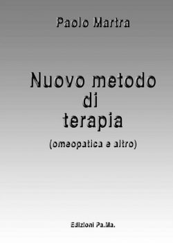 Paolo-Martra-Omeopata-Torino-Nuovo-metodo-di-terapia